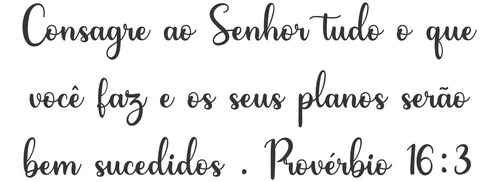 Versiculo Mdf Consagre Ao Senhor Tudo . Provérbio 16:3