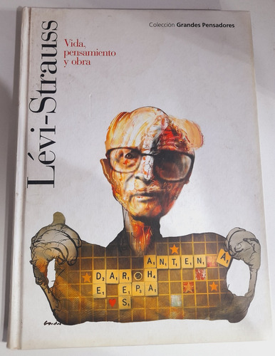 Lévi-strauss: Vida,pensamiento Y Obra - Claude Lévi-strauss