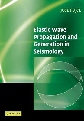 Libro Elastic Wave Propagation And Generation In Seismolo...