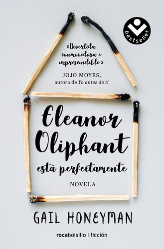 Eleanor Oliphant Esta Perfectamente - Honeyman,gail