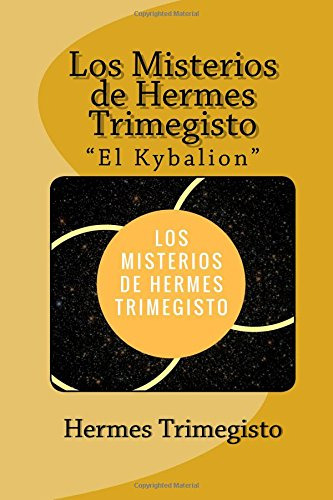 Los Misterios De Hermes Trimegisto  El Kybalion  (spanish) E