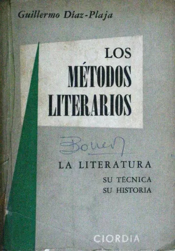 Guillermo Díaz-plaja: Los Métodos Literarios