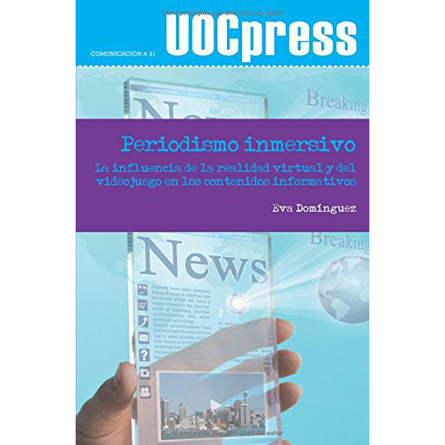 Periodismo Inmersivo . La Influencia De La R - #w