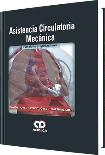 Asistencia Circulatoria Mecánica Principios Y Aplicaciones