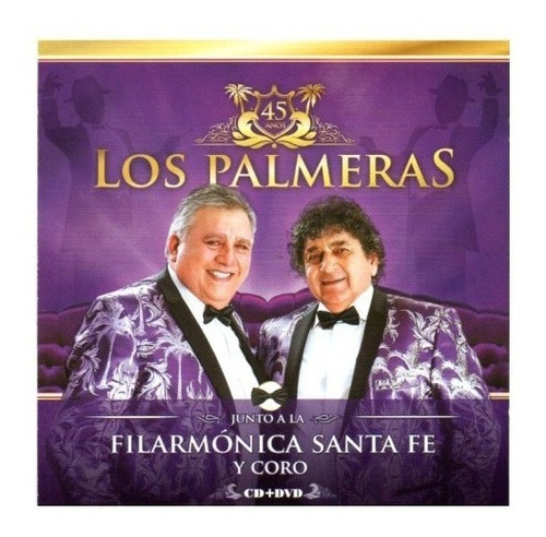 Cd+dvd Los Palmeras Junto A La Filarmonica Santa Fe Y Coro