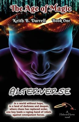 Libro Alterverse : The Age Of Magic, Book One - Keith B D...