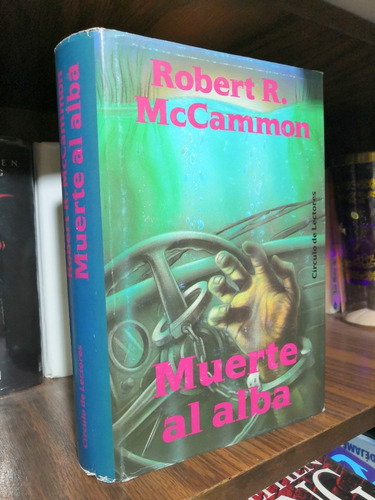 Muerte Al Alba - Robert R. Mccammon (tapa Dura)