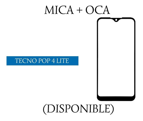 Mica Pantalla + Oca Tecno Pop 4 Lite.