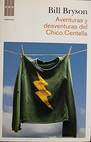 Aventuras Y Desventuras Del Chico Centella (divulgación)