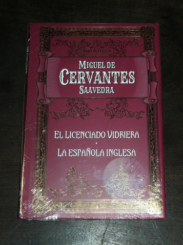 El Licenciado Vidriera / La Española Inglesa - Cervantes 