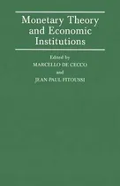Comprar Libro Monetary Theory And Economic Institutions - Marcell...