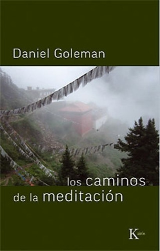 Los Caminos De La Meditacion - Daniel Goleman - Kairos