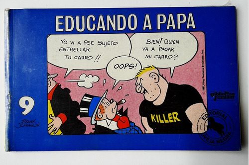 Educando A Papá Tomo 9 ( Frank Johnson ) 