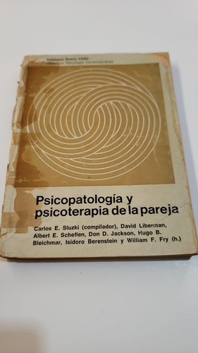 Psicopatologia Y Psicoterapia De La Pareja - Nueva Vision 