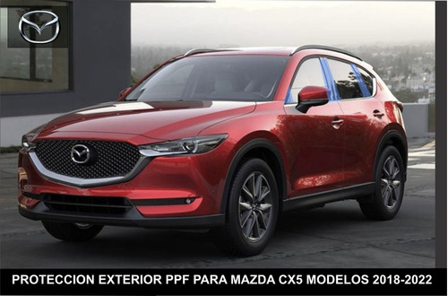 Proteccion Exterior En Ppf Para Mazda Cx5 Modelos 2018-2022