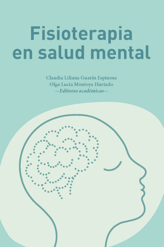 Fisioterapia En Salud Mental ( Libro Nuevo Y Original )