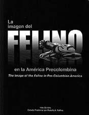 Imagen Del Felino En La America Precolombina (rustica) - Go