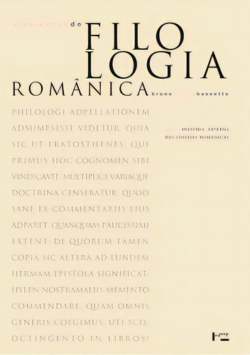 Elementos De Filologia Românica Vol. 1: História Externa Das Línguas Românicas, De Bassetto Fregni. Editora Edusp, Capa Mole Em Português, 2013