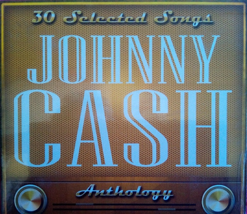 Cd Johnny Cash  (30 Selected Songs) 