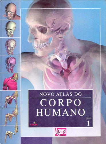 Novo Atlas Do Corpo Humano - Volume 1 E 3
