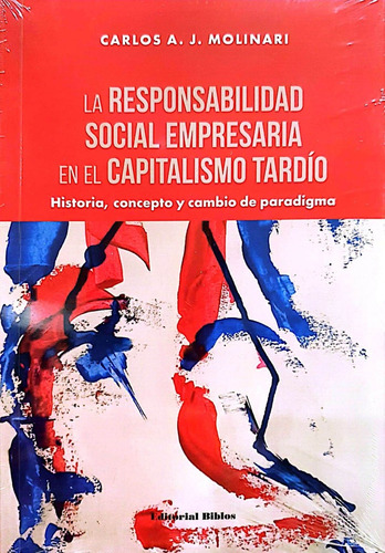 Responsabilidad Social Empresaria En El Capitalismo Tardio -