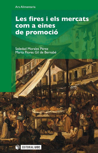 Libro: Les Fires I Els Mercats Com A Eines De Promoció (span