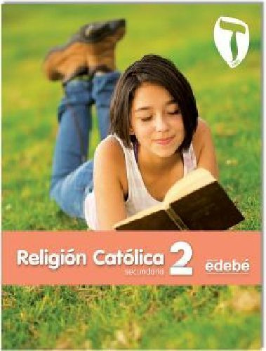 Religin Catlica 2do. Sec. Zain, De Edeb., Vol. 2. Editorial Edebe En Español
