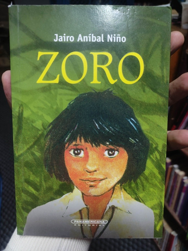 Zoro - Jairo Aníbal Niño - Libro Original - Panamericana 