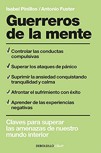 Guerreros De La Mente: Claves Para Superar Las Amenazas De N