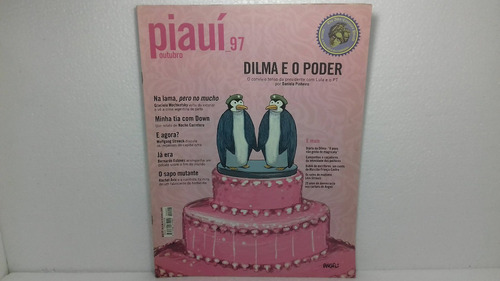 Revista Piauí 97 Dilma E O Poder 