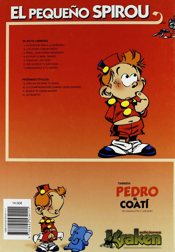 Imagen 2 de 2 de Pequeño Spirou, 8 : ¡tienes Que Aguantarte!
