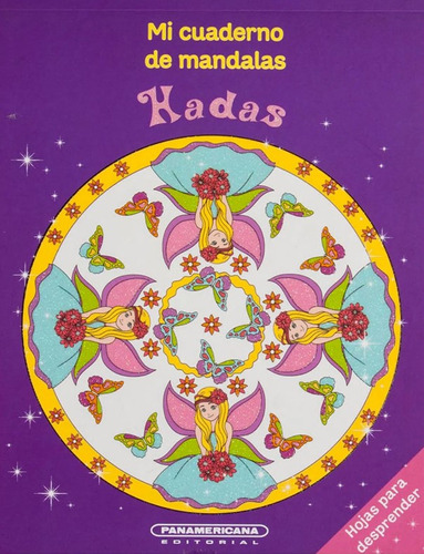 Mi cuaderno de mandalas: Hadas, de Christina Baumerich. Serie 9583046414, vol. 1. Editorial Panamericana editorial, tapa blanda, edición 2018 en español, 2018