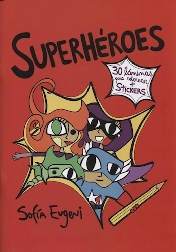 Libro Superheroes De Sofia Eugeni