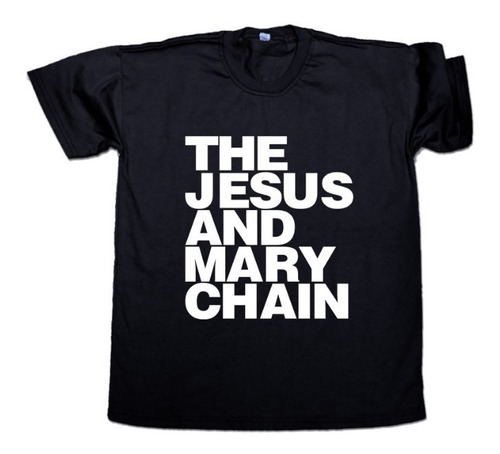 Imagen 1 de 2 de Remera The Jesus And Mary Chain Unisex Algodón Rock Pop