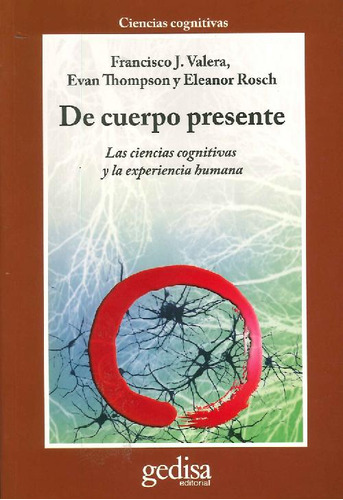 Libro De Cuerpo Presente De Francisco J Valera Evan Thompson