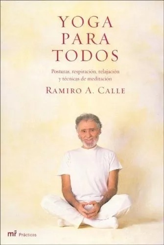 Yoga Para Todos / Ramiro Calle (envíos)