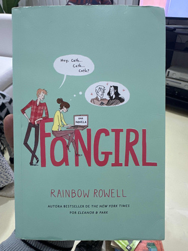 Fangirl - Rainbow Rowell - Original En Español