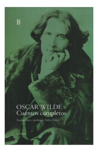 Cuentos Completos Oscar Wilde Losada 