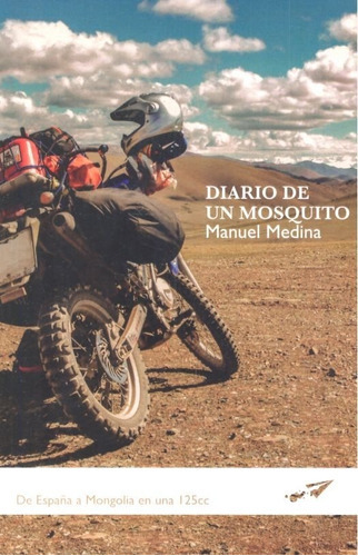 Diario De Un Mosquito, De Medina Serrano, Juan Manuel. Editorial Cazador De Ratas, Tapa Blanda En Español