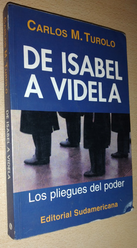 De Isabel A Videla Carlos M. Turolo Sudamericana