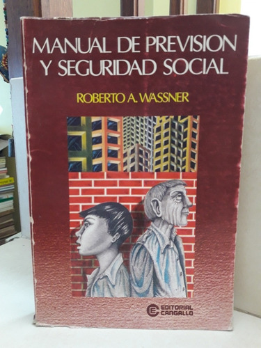 Derecho. Manual De Previsión Y Seguridad Social. Wassner