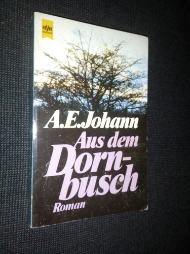 Aus Dem Dornbusch A E Johann