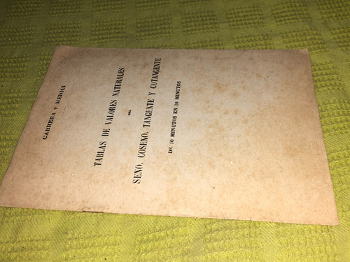 Tablas De Valores Naturales Del Seno Coseno Tangente Cotange (Usado)