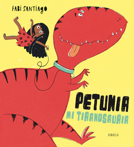 Petunia Mi Tiranosauria (libro Original)