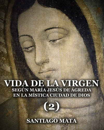 Libro Vida Virgen (2): Según María Jesús