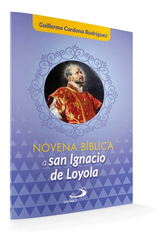 Novena Bíblica A San Ignacio De Loyola