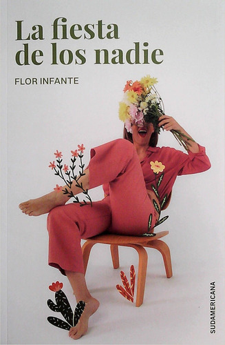 Libro: La Fiesta De Los Nadie / Flor Infante