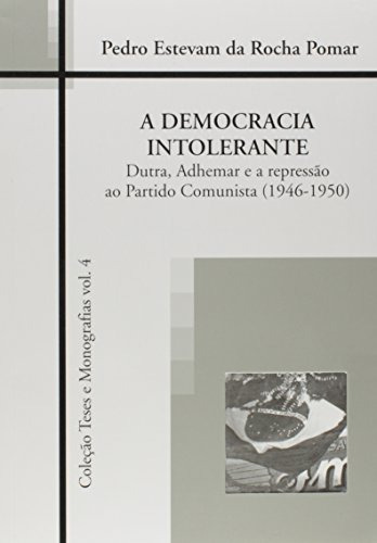 Libro Democracia Intolerante A De Pomar Pedro Estevam Da Roc