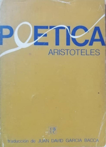 Poetica   Aristoteles Traduccion Juan David Garcia Bacca