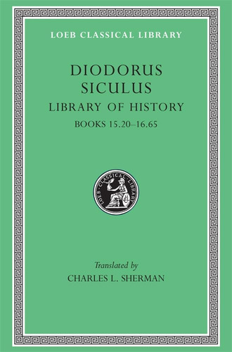 Libro: Diodorus Siculus: Library Of History, Volume Vii, Boo